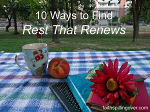 10 ways to find rest